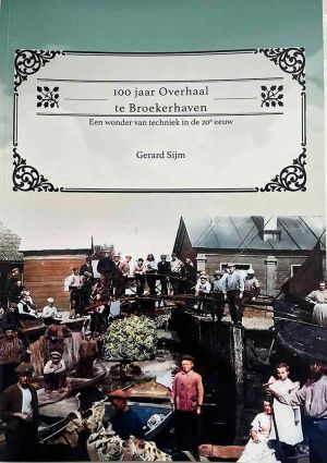 100 jaar Overhaal te Broekerhaven